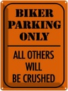Blechschild 40x30 cm Parken biker parking only all others