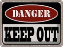 Blechschild 30x40 cm danger keep out kein Zutritt