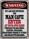 Blechschild 40x30 cm warning man cave enter at your risk