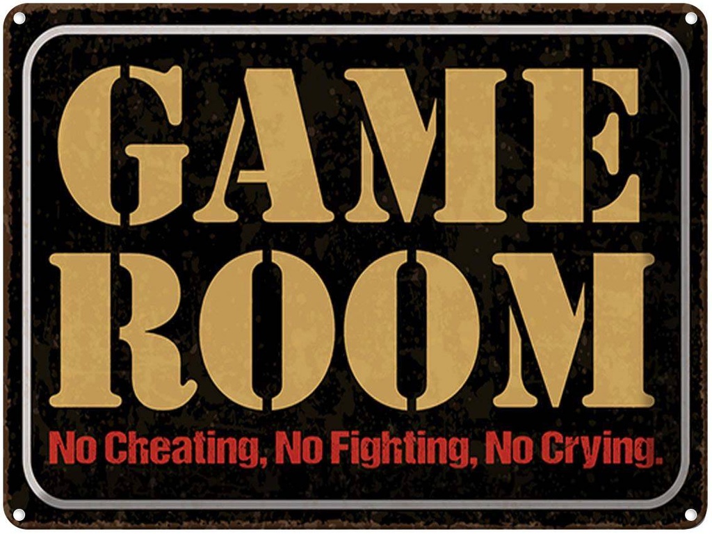 Blechschild 30x40 cm Game room no cheating no fighting