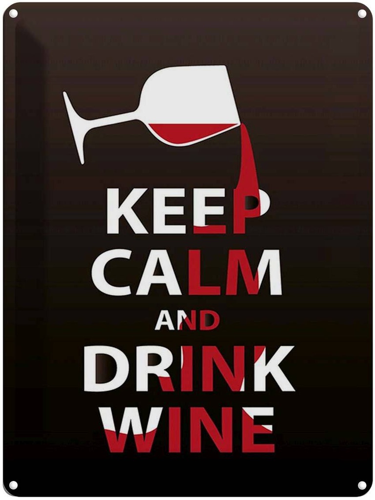 Blechschild 40x30 cm Keep Calm and drink wine