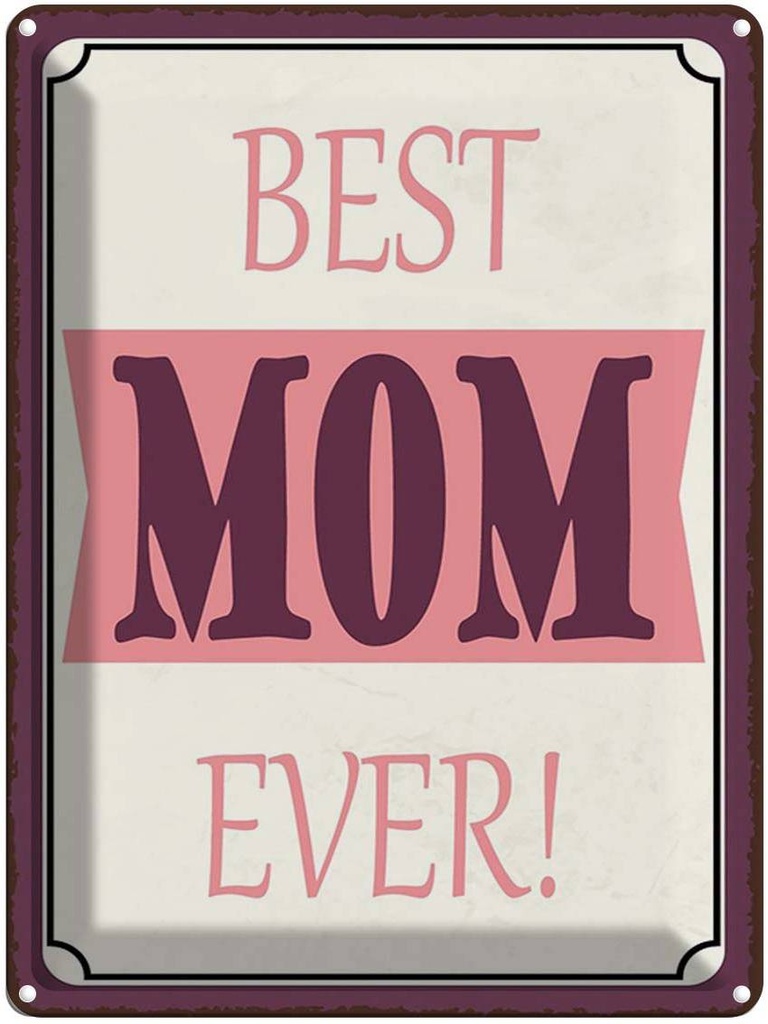 [LA-1791453] Blechschild 40x30 cm best MOM ever beste Mama