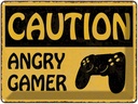 Blechschild 30x40 cm caution angry gamer Vorsicht wütender