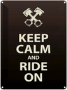 Blechschild 40x30 cm Keep Calm and Ride on