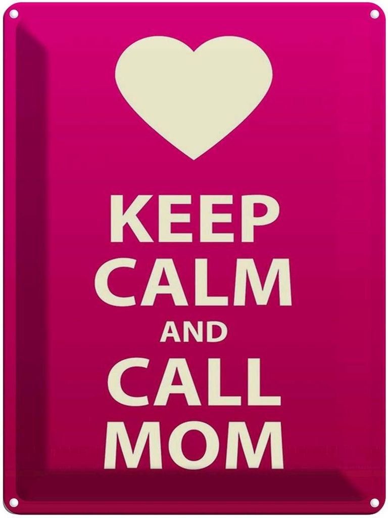 Blechschild 40x30 cm Keep calm and call Mom