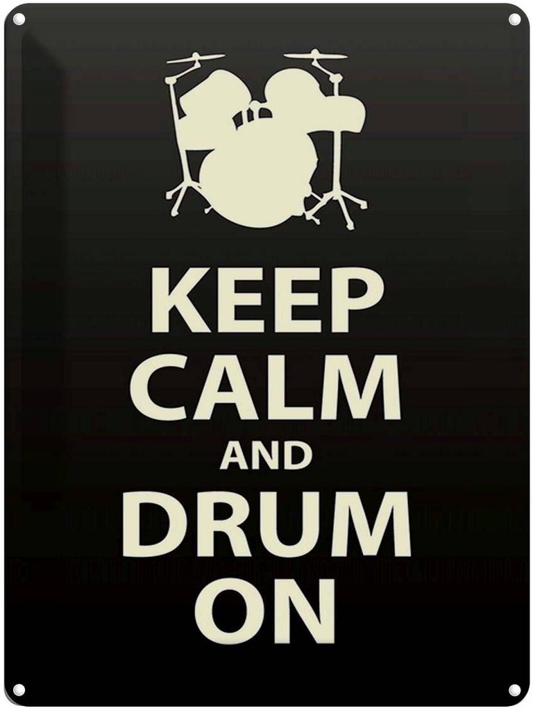 Blechschild 40x30 cm Keep calm and drum on