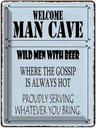 Blechschild 40x30 cm welcome man cave wild men with Beer