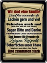 Blechschild 40x30 cm wir sind eine Familie zusammen Spruch Zitat