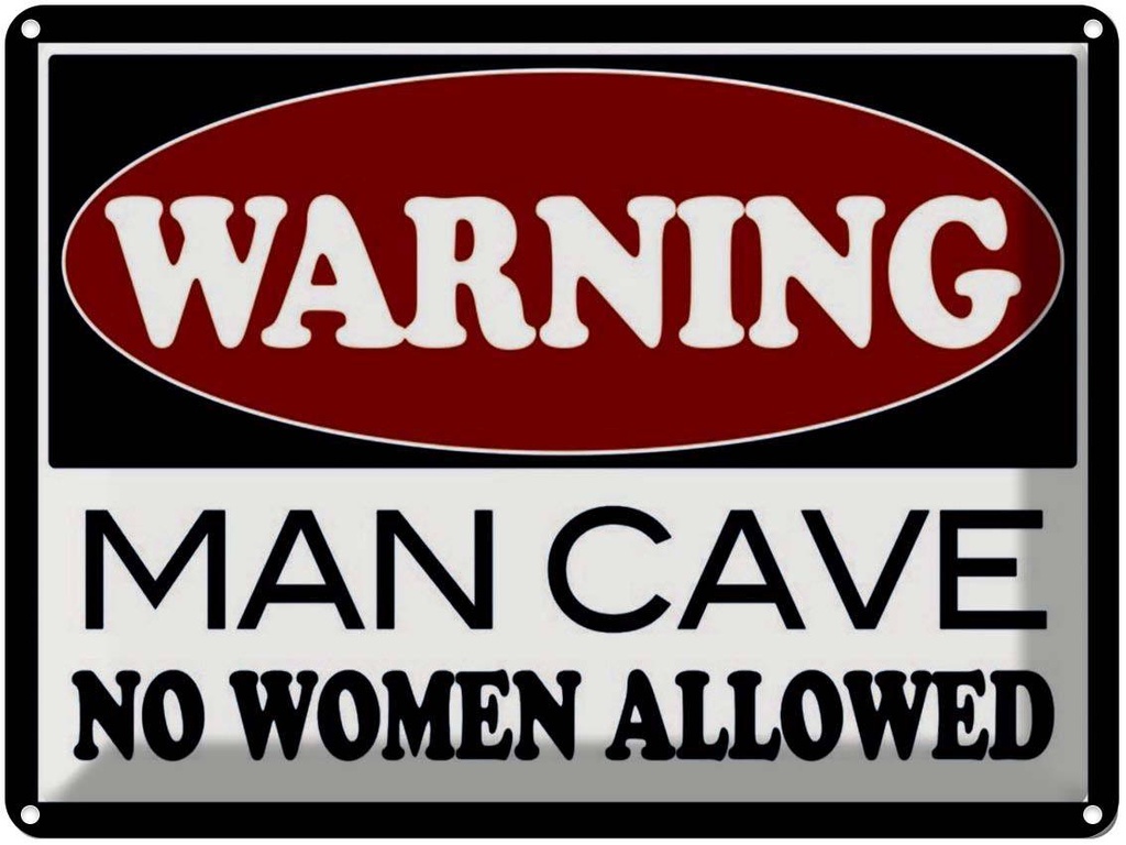 Blechschild 30x40 cm Warning Man Cave no woman
