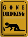 Blechschild 40x30 cm Alkohol gone drinking lustig