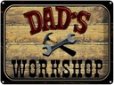 Blechschild 30x40 cm Dad´s Workshop Werkzeug Holz