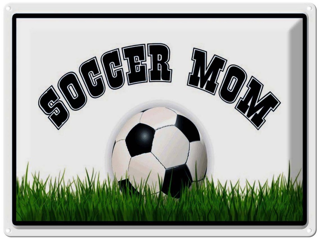Blechschild 30x40 cm Fußball Soccer Mom Fußball Mutter