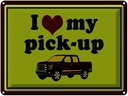 Blechschild 30x40 cm Auto i love my pick-up Geländerwagen
