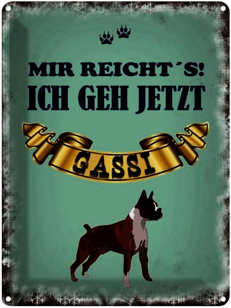 [LA-1791510] Blechschild 40x30 cm mir reicht`s ich geh gassi Hund