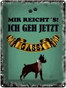 Blechschild 40x30 cm mir reicht`s ich geh gassi Hund