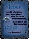 Blechschild 40x30 cm Leben heißt nicht zu warten dass Spruch Zitat