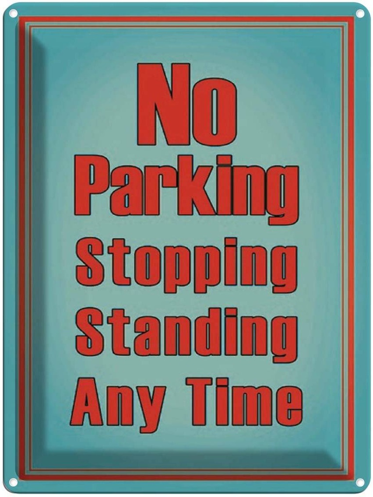 Blechschild 40x30 cm No Parking stopping standing