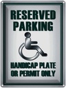 Blechschild 40x30 cm Parken Parking handicap plate or
