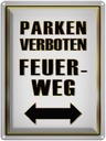Blechschild 40x30 cm Parken verboten Feuerweg Warnschild Hinweisschild Sicherheit Vorsicht