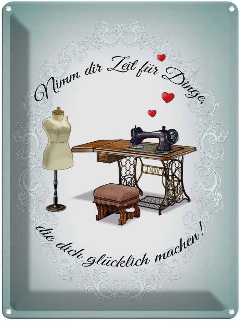 [LA-1791559] Blechschild 40x30 cm Nähen macht dich glücklich Spruch Zitat