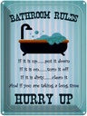 Blechschild 40x30 cm Bathroom Rules if it is up put
