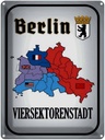 Blechschild 40x30 cm Berlin Viersektorenstadt