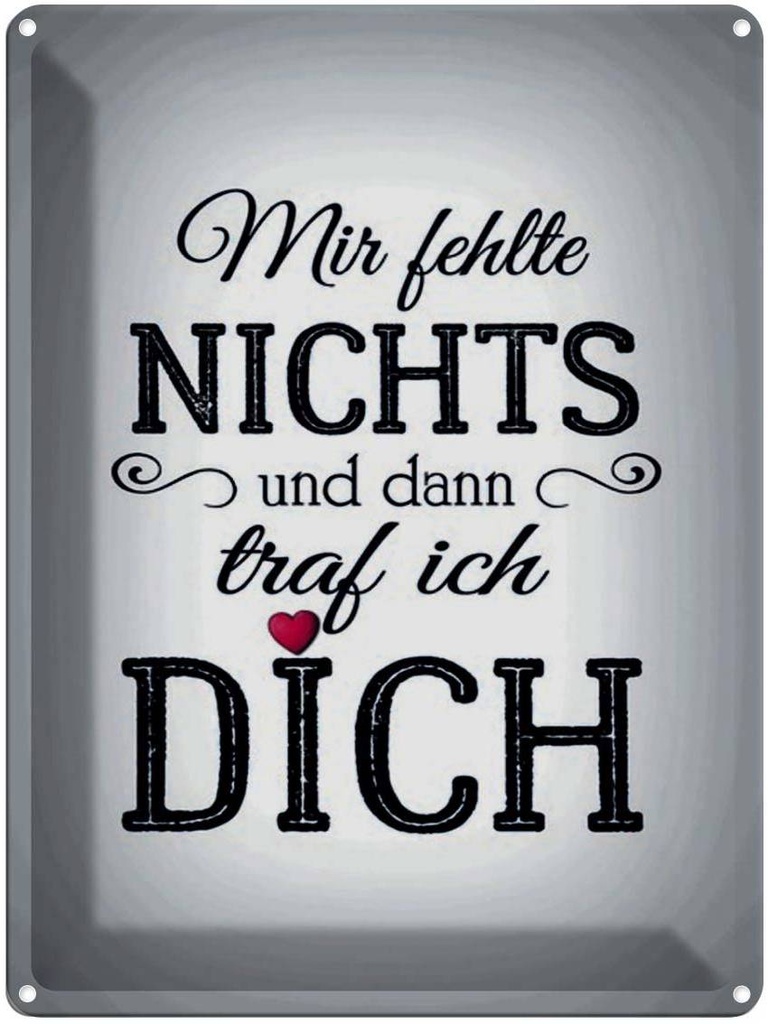 [LA-1791571] Blechschild 40x30 cm und dann traf ich DICH Herz Spruch Zitat