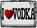 Blechschild 30x40 cm Alkohol i love Vodka