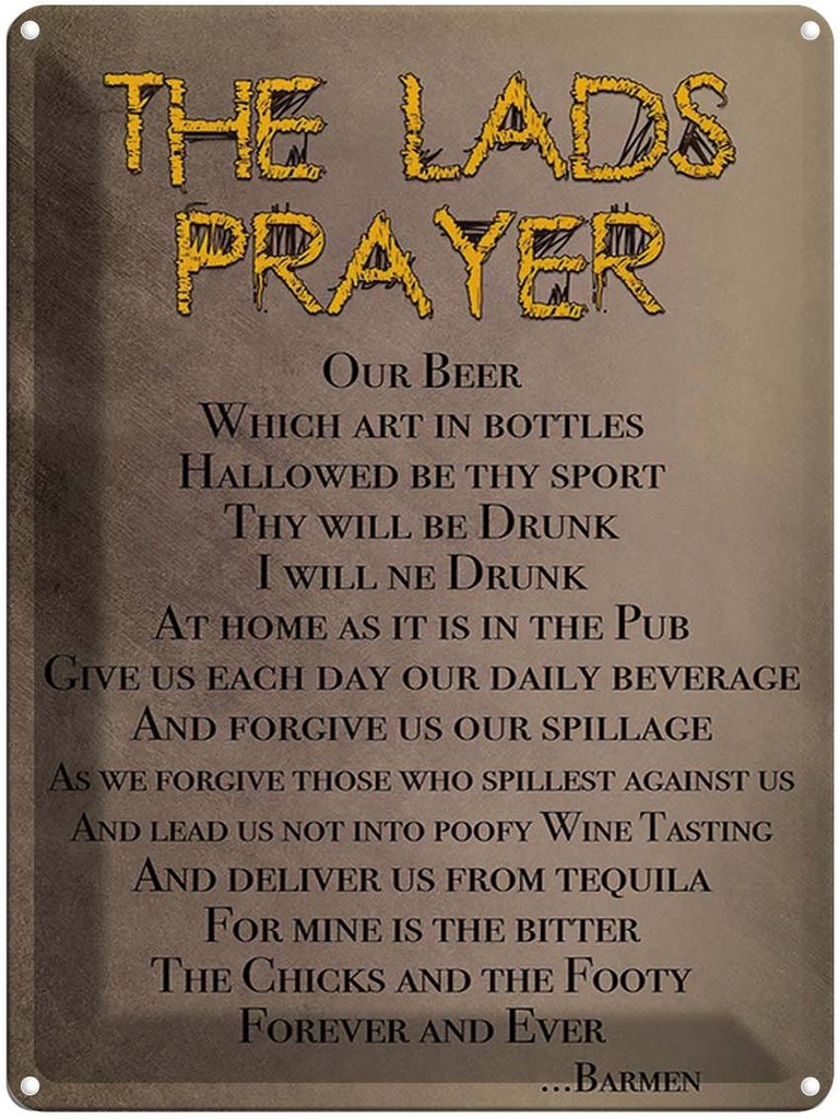 Blechschild 40x30 cm the lads Prayer our Beer which