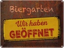 Blechschild 30x40 cm Biergarten wir haben geöffnet Bar Club Alkohol