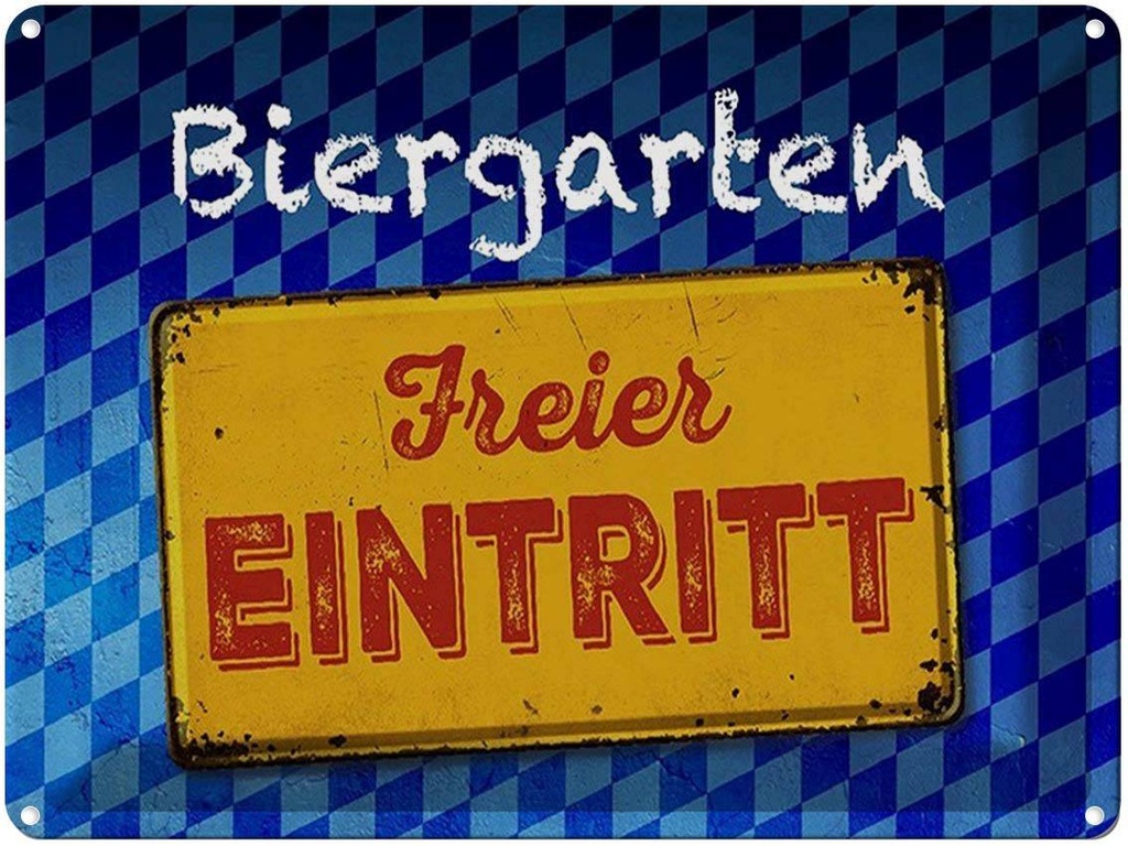 [LA-1791632] Blechschild 30x40 cm Bayern Biergarten freier Eintritt Bar Club Alkohol
