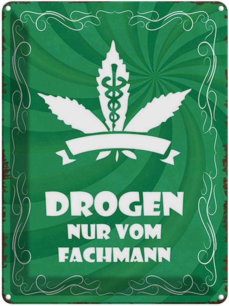 [LA-1791645] Blechschild 40x30 cm Drogen nur vom Fachmann Spruch Zitat