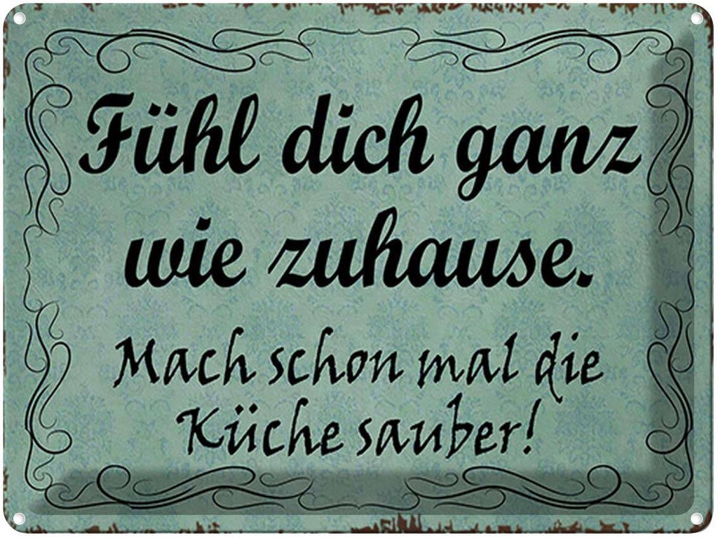 [LA-1791649] Blechschild 30x40 cm fühl dich ganz wie Zuhause mach Spruch Zitat