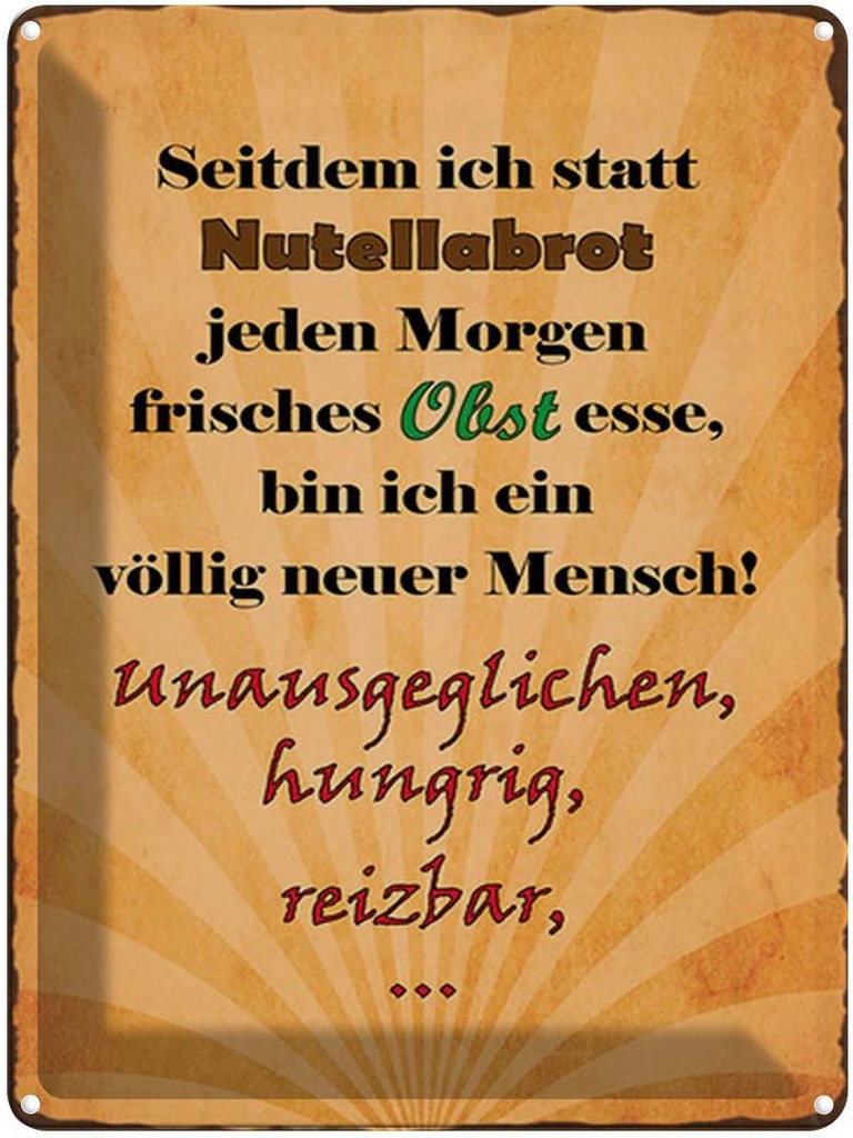 [LA-1791665] Blechschild 40x30 cm statt Nutellabrot frisches Obst Spruch Zitat