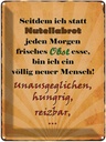 Blechschild 40x30 cm statt Nutellabrot frisches Obst Spruch Zitat