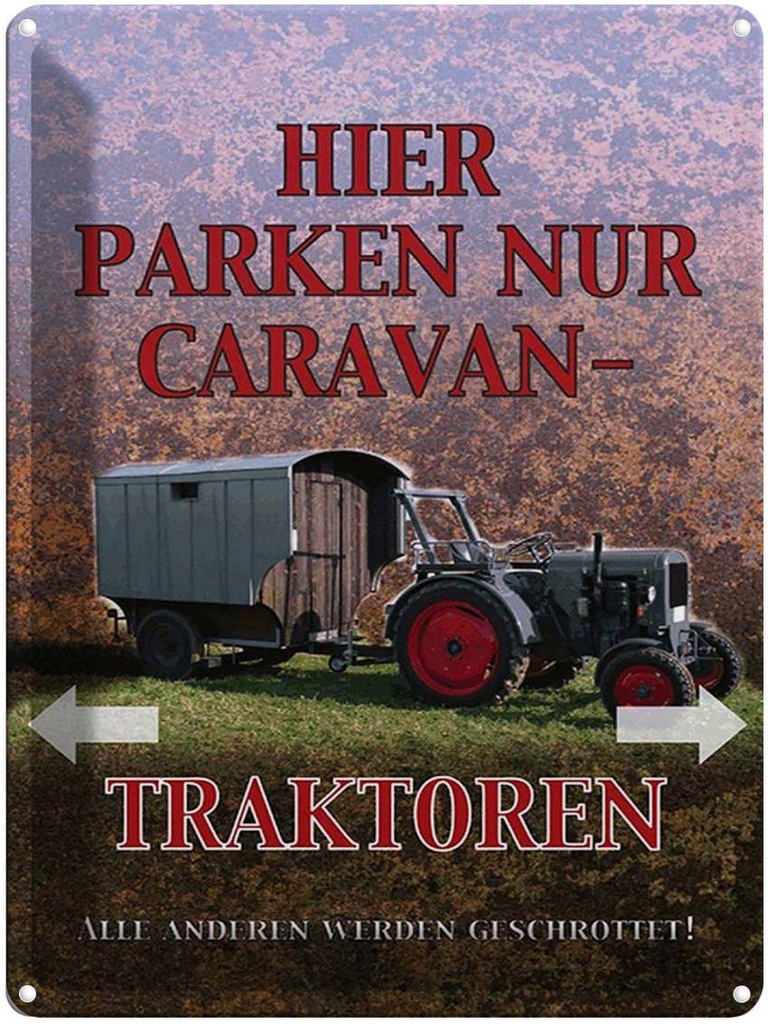 [LA-1791672] Blechschild 40x30 cm hier parken Caravan-Traktoren