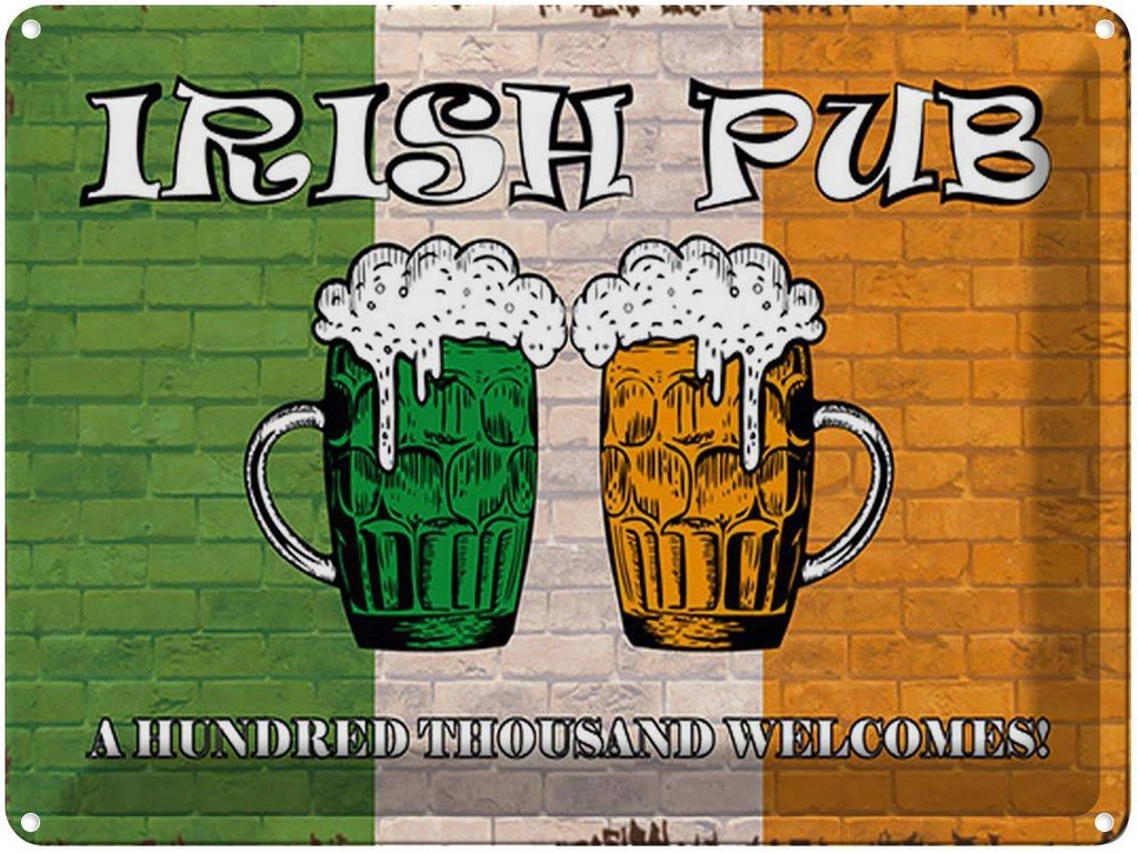 Blechschild 30x40 cm irish pub a hundred thousand