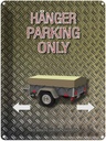 Blechschild 40x30 cm Hänger parking only