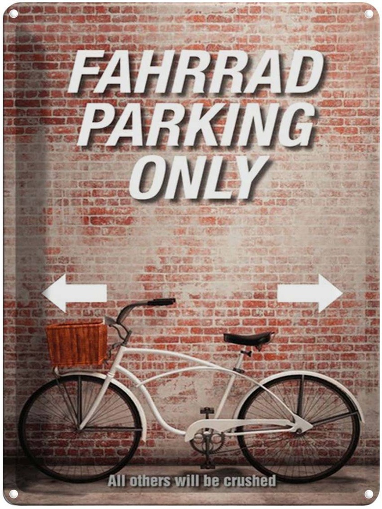 [LA-1791714] Blechschild 40x30 cm Fahrrad parking only all others