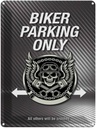 Blechschild 40x30 cm Biker parking only all others