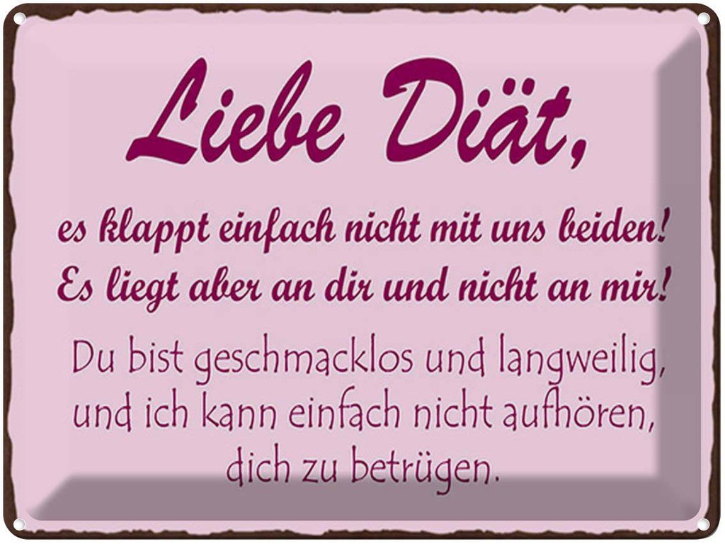 [LA-1791727] Blechschild 30x40 cm liebe Diät klappt einfach nicht