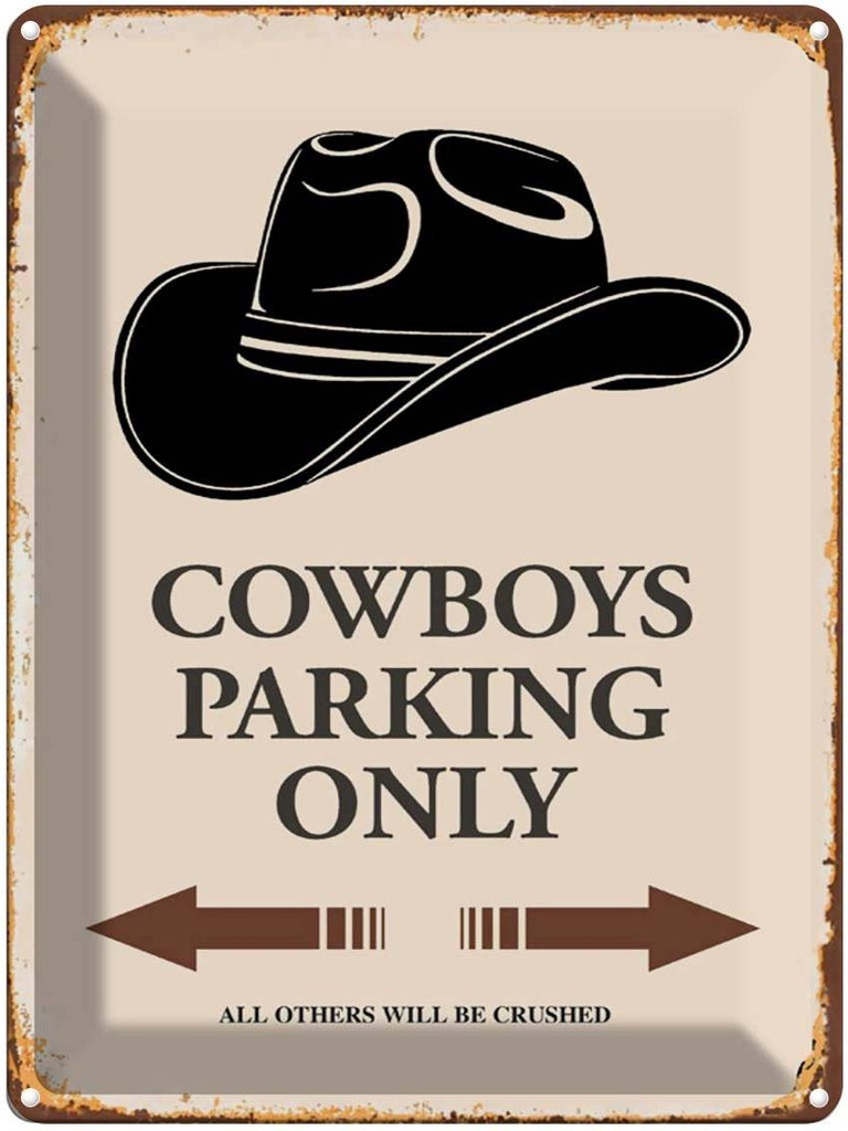 Blechschild 40x30 cm Cowboys parking only