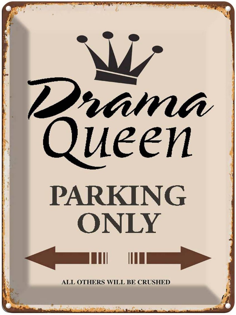 Blechschild 40x30 cm Drama Queen parking only