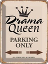 Blechschild 40x30 cm Drama Queen parking only