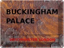Blechschild 30x40 cm London Street Buckingham Palace