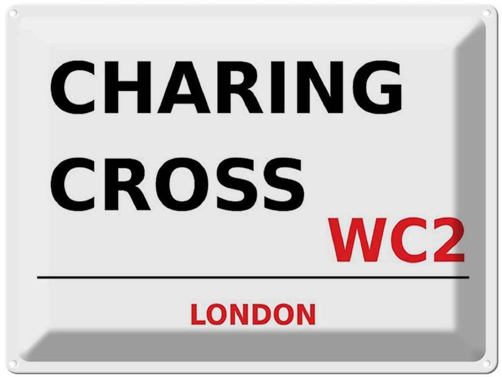 [LA-1791777] Blechschild 30x40 cm London Charing Cross WC2
