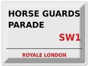 Blechschild 30x40 cm London Royale Horse Guards Parade SW1