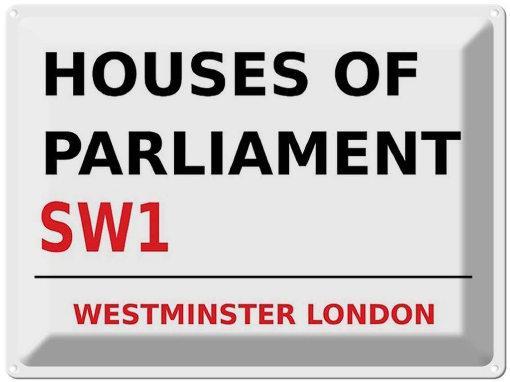 Blechschild 30x40 cm London Houses of Parliament SW1