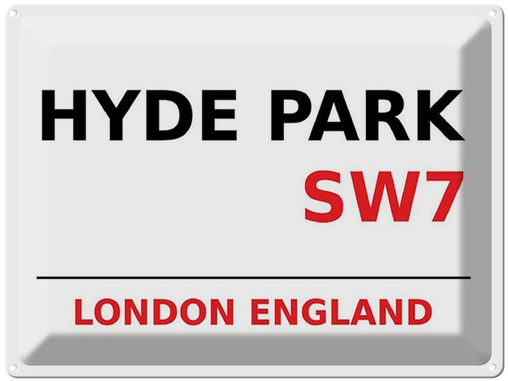 [LA-1791793] Blechschild 30x40 cm London England Hyde Park SW7