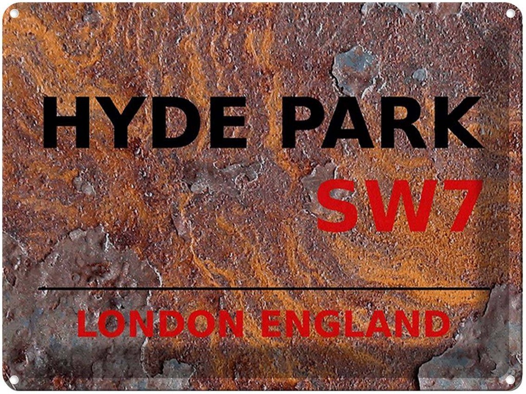 [LA-1791794] Blechschild 30x40 cm London England Hyde Park SW7